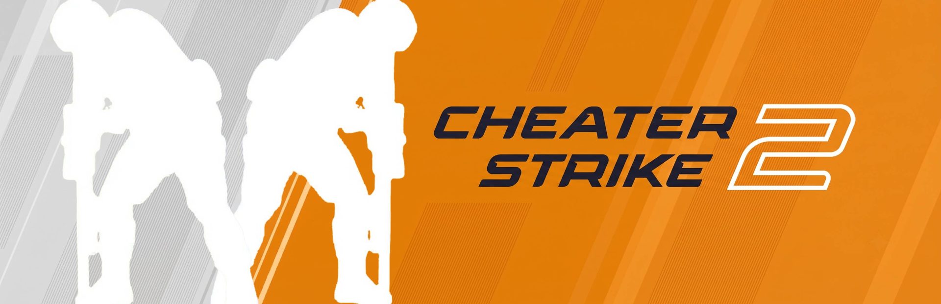 Cheater Strike 2 parody banner: two white player silhouettes on an orange field with the Cheater Strike 2 wordmark